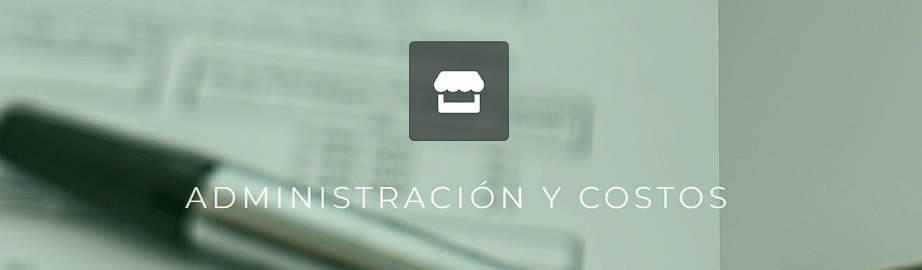ADMINISTRACIÓN Y COSTOS